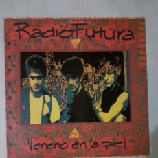 Discos de vinilo: RADIO FUTURA. VENENO EN LA PIEL. 1990. 5F 210638. DISCO VG++. CARÁTULA VG++. INSERTO LETRAS.. Lote 310038688
