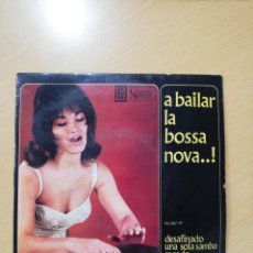 Discos de vinilo: A BAILAR LA BOSSA NOVA - DESAFINADO / UNA SOLA SAMBA / RECADO / O PATO