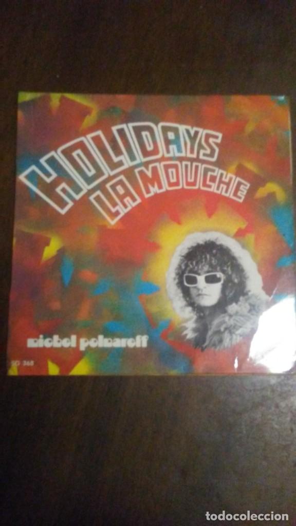 Discos de vinilo: MICHEL POLNAREFF - HOLIDAYS LA MOUCHE - Foto 1
