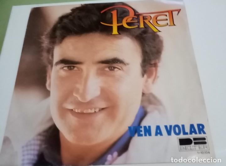 Discos de vinilo: PERET-VEN A VOLAR/TORDO VINOSO-DB BELTER 1-10.104-PEDIDO MINIMO 10 EUROS
