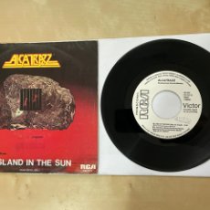 Discos de vinilo: ALCATRAZZ - ISLAND IN THE SUN - SINGLE 7” SPAIN 1984 - PROMOCIONAL. Lote 310353353