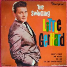 Discos de vinilo: LITTLE GERHARD -THE SWINGING EP 1961 SUPER RARO EP ESPAÑOL DE ROCK N ROLL SUECO. Lote 310368753