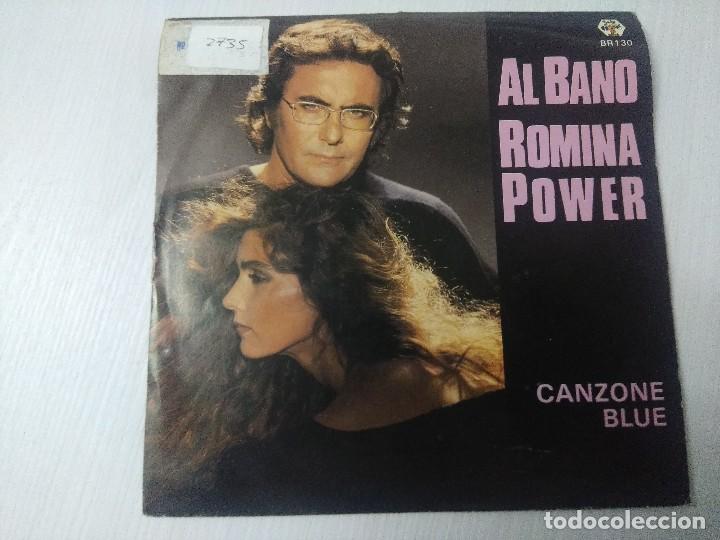 Discos de vinilo: AL BANO & ROMINA POWER/CANZONE BLUE/SINGLE. - Foto 2