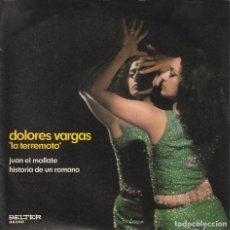 Discos de vinilo: DOLORES VARGAS LA TERREMOTO - JUAN EL MOLLATE (SINGLE BELTER 1971) COMO NUEVO. Lote 310459958
