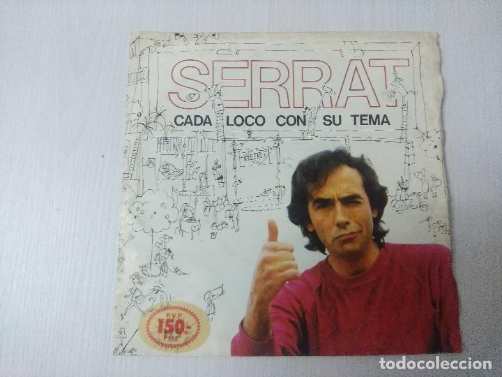 Discos de vinilo: SERRAT/CADA LOCO CON SU TEMA/SINGLE. - Foto 1