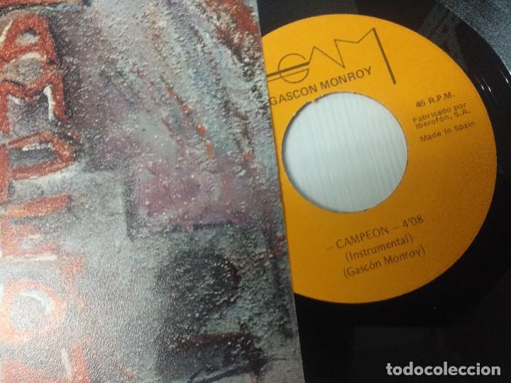 Discos de vinilo: GASCON MONROY/CAMPEON/SINGLE. - Foto 2