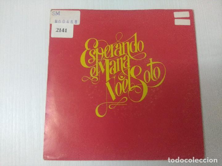 Discos de vinilo: NOEL SOTO/ESPERANDO EL MANA/SINGLE. - Foto 1