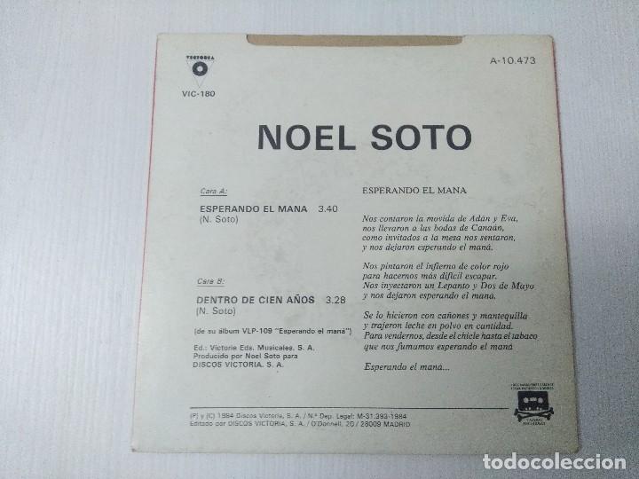 Discos de vinilo: NOEL SOTO/ESPERANDO EL MANA/SINGLE. - Foto 3