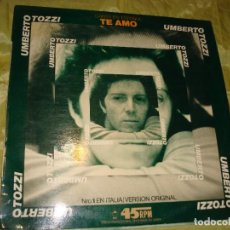 Discos de vinilo: UMBERTO TOZZI. CANTA EN ESPAÑOL. TE AMO. PROMOCIONAL. EPIC, 1977. Lote 310610003