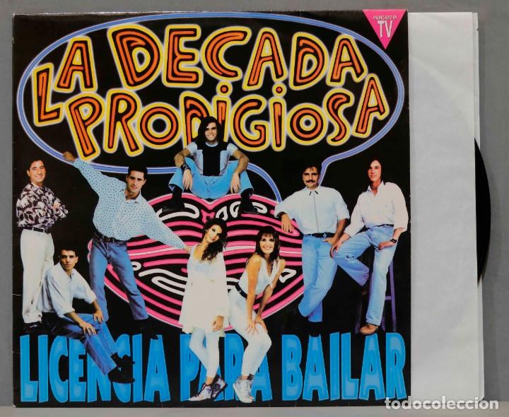 Discos de vinilo: LP. LA DECADA PRODIGIOSA. LICENCIA PARA BAILAR - Foto 1