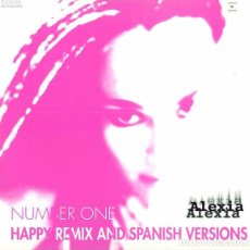 Discos de vinilo: ALEXIA – NUMBER ONE (HAPPY REMIX AND SPANISH VERSIONS)-ITALY-1996