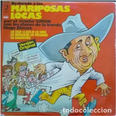 Discos de vinilo: DEDICADO A LAS MARIPOSAS LOCAS, POR EL MACHO SIM&acute;N CON LOS CHICOS DE LA BANDA. VERSI&Oacute;N ORIGINAL.