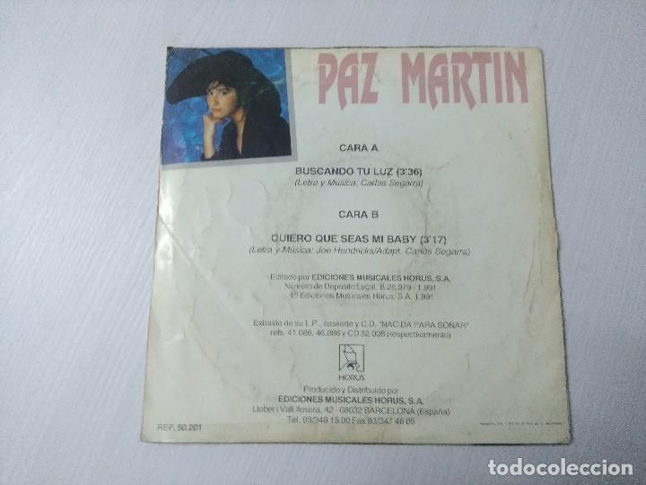 Discos de vinilo: PAZ MARTIN/BUSCANDO TU LUZ/SINGLE. - Foto 3