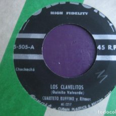 Discos de vinilo: CUARTETO RUFFINO - LOS CLAVELITOS / DEUDA - SG ORFEON CUBA - CHA CHA CHA BOLERO - POCO USO. Lote 311036918
