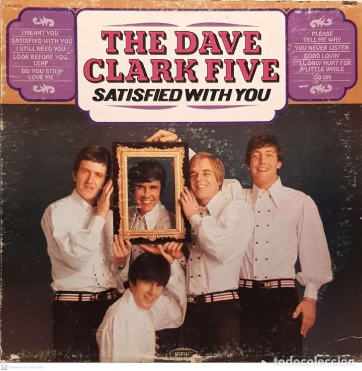 Discos de vinilo: The Dave Clark Five &lrm;&ndash; Satisfied With You - Foto 1