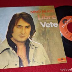 Disques de vinyle: NINO BRAVO LIBRE/VETE 7'' SINGLE 1972 POLYDOR. Lote 361757990