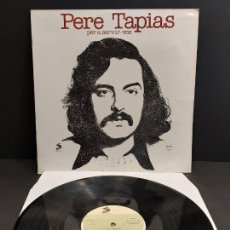 Discos de vinilo: PERE TAPIAS / PER A SERVIR-VOS / LP - SELECTOR-1977 / MBC. ***/*** LETRAS.. Lote 311311843
