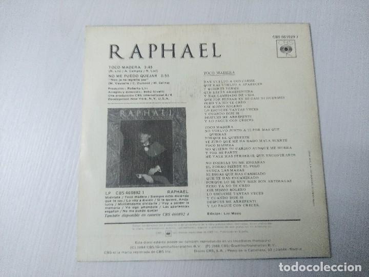 Discos de vinilo: RAPHAEL/TOCO MADERA/SINGLE PROMOCIONAL. - Foto 3