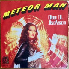 Discos de vinilo: DEE D. JACKSON : METEOR MAN [SAUCE - ESP 1978] 7”. Lote 311707568