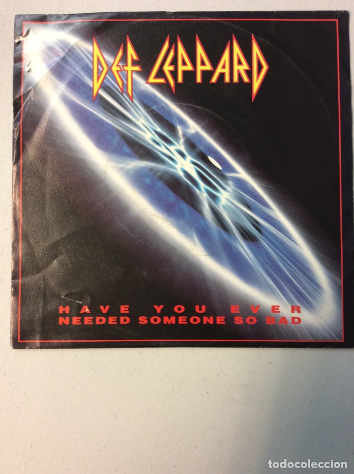 Discos de vinilo: Def Leppard. Have you ever. Needed someone so bad - Foto 1
