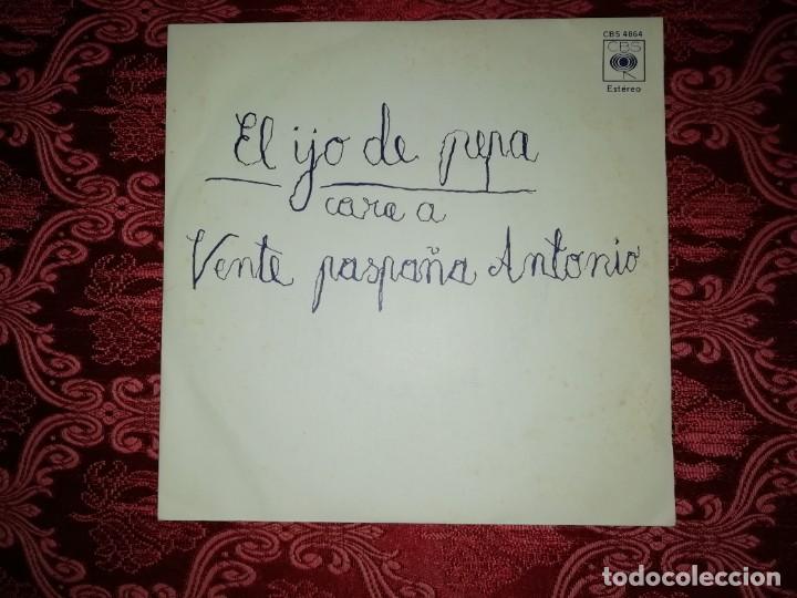 Discos de vinilo: Single el ijo de pepa vente paspa&ntilde;a antonio - Foto 2