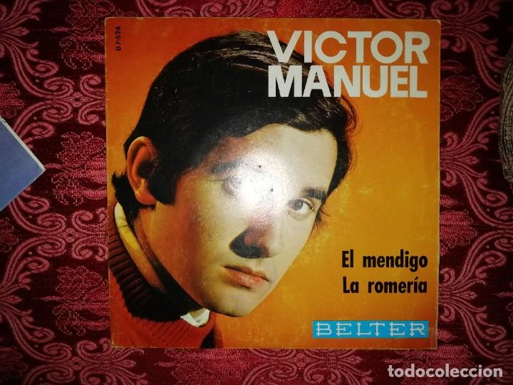 Discos de vinilo: Single V&iacute;ctor Manuel el mendigo la romeria - Foto 1