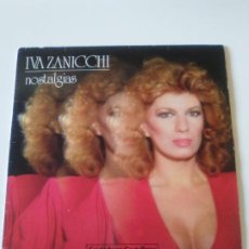 Discos de vinilo: IVA ZANICCHI NOSTALGIAS ( 1981 EPIC ESPAÑA ) CANTADO EN CASTELLANO. Lote 311936043