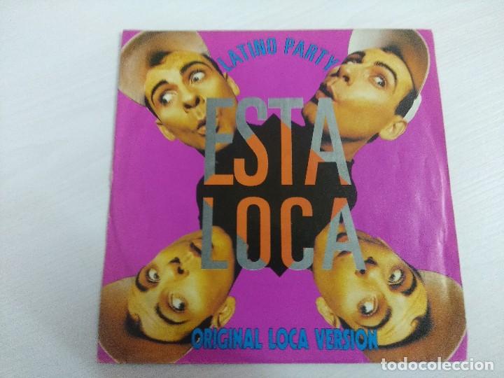 Discos de vinilo: LATINO PARTY/ESTA LOCA/SINGLE. - Foto 1