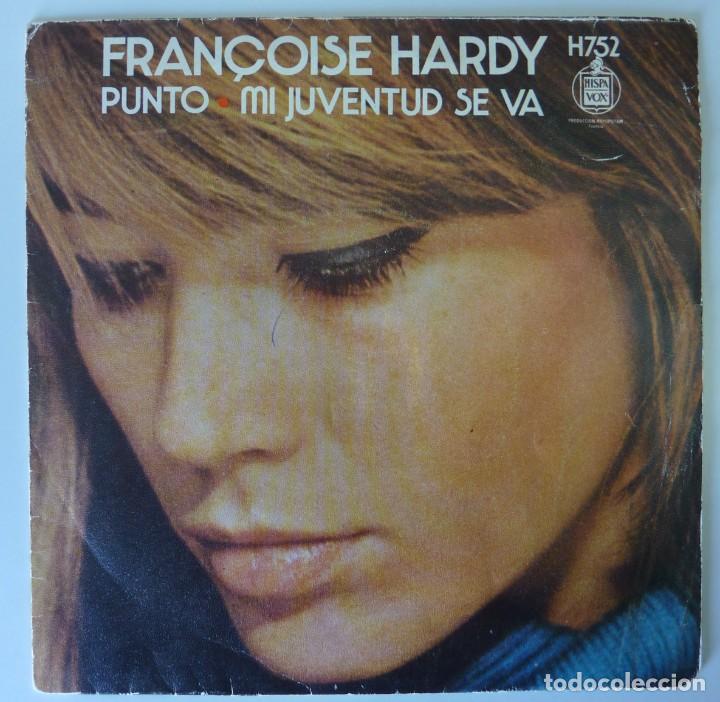 Discos de vinilo: FRAN&Ccedil;OISE HARDY // PUNTO // 1971 // SINGLE - Foto 1