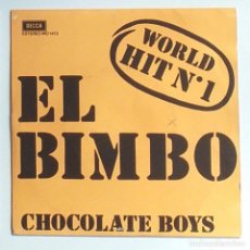 Discos de vinilo: EL BIMBO. CHOCOLATE BOYS. VINILO DECCA MO 1472. Lote 312198523