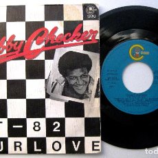 Discos de vinilo: CHUBBY CHECKER - T-82 / YOUR LOVE - SINGLE CARNABY 1982 BPY. Lote 312201958