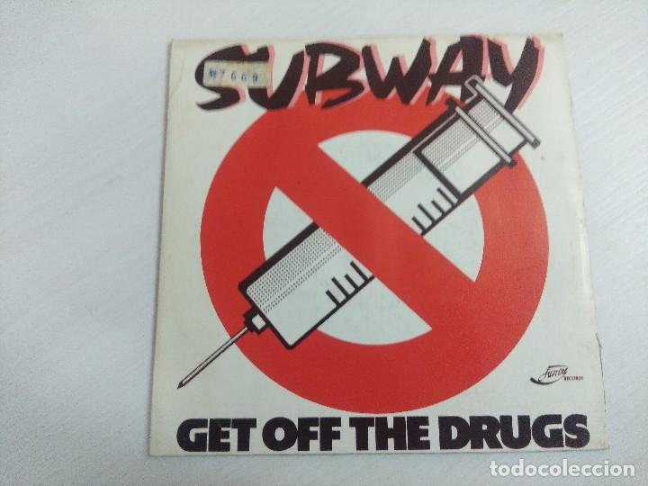 Discos de vinilo: SUBWAY/GET OFF THE DRUGS/SINGLE. - Foto 1