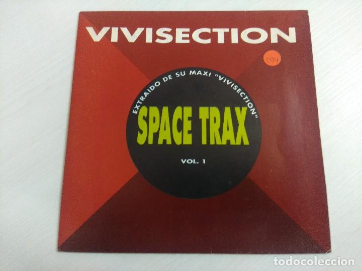 Discos de vinilo: VIVISECTION/SPACE TRAX/SINGLE PROMOCIONAL. - Foto 1