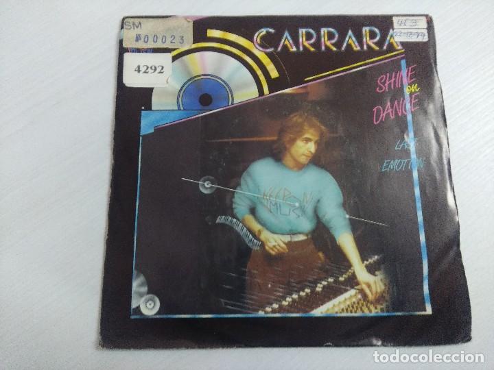 Discos de vinilo: CARRARA/SHINE ON DANCE/SINGLE. - Foto 1