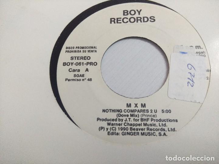 Discos de vinilo: MXM/NOTHING COMPARES 2 U/SINGLE PROMOCIONAL. - Foto 2