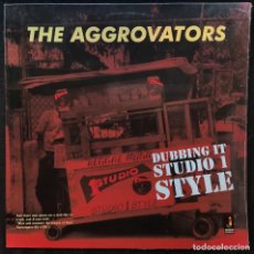 Discos de vinilo: THE AGGROVATORS - DUBBING IT STUDIO 1 STYLE. Lote 312261458