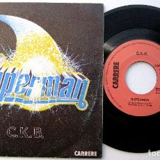 Discos de vinilo: C.K.B. - SUPERMAN - SINGLE CARRERE 1978 BPY. Lote 312321278