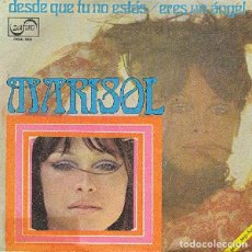 Disques de vinyle: MARISOL - DESDE QUE TÚ NO ESTÁS; ERES UN ÁNGEL - ZAFIRO OOX-223 - 1970 - PROMO BLANCO. Lote 312335653