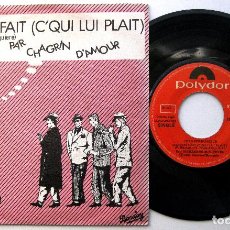 Discos de vinilo: CHAGRIN D'AMOUR - CHACUN FAIT (CADA UNO HACE LO QUE QUIERE) - SINGLE BARCLAY / POLYDOR 1982 BPY