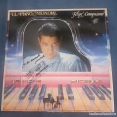Discos de vinilo: DISCO LP EL PIANO MUNDIAL DE FELIPE CAMPUZANO, DEDICADO POR EL. Lote 312368118