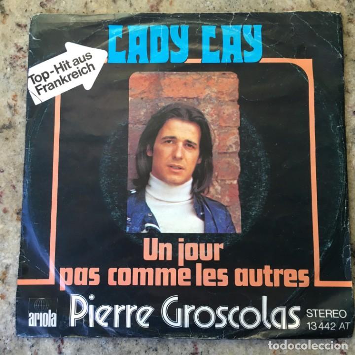 Discos de vinilo: Pierre Groscolas - Lady Lay . SINGLE. 1974 GERMANY - Foto 1