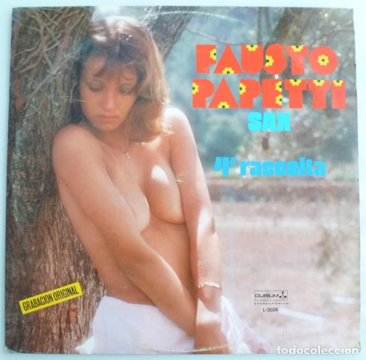 Discos de vinilo: FAUSTO PAPETTI SAX - 4ª RACCOLTA (LP DURIUM 1982 ESPAÑA) SEXY COVER · VINILO EN MUY BUEN ESTADO - Foto 1 - 312375543