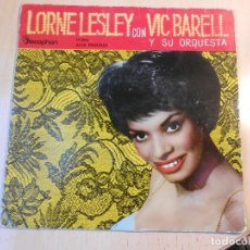 Discos de vinil: LORNE LESLEY CON VIC BARELL Y SU ORQUESTA, EP, TILL THE END OF TIME + 3, AÑO 1960. Lote 312407313