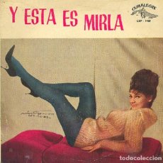 Discos de vinilo: MIRLA - BAILA MI TWIST; CAROLINA DAI; DIME QUE ME QUIERES + 1 - CUBALEGRE CEP 1481 - 1962. Lote 312542078