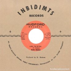 Discos de vinilo: KEITH HUDSON - LIKE I'M DYING - 7” [HUDFORD / DUB STORE RECORD, 2018] ROOTS REGGAE