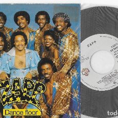 Discos de vinilo: ZAPP 7” SPAIN PROMO 45 DANCE FLOOR 1982 SINGLE VINILO ELECTRONIC P.FUNK SOUL FUNKY DISCO BUEN ESTADO
