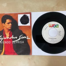 Discos de vinilo: ALEJANDRO SANZ - VIVIENDO DEPRISA - SINGLE 7” SPAIN 1992 - PROMOCIONAL. Lote 312726613