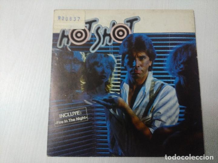 Discos de vinilo: HOT SHOT/FIRE IN THE NIGHT/SINGLE. - Foto 1