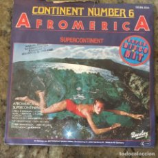 Discos de vinilo: CONTINENT NUMBER 6 - AFROMERICA . SINGLE. 1978 GERMANY. Lote 312946398