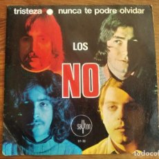 Discos de vinilo: LOS NO - TRISTEZA ************** SUPER RARO SINGLE SAYTON 1971 BUEN ESTADO. Lote 313051423